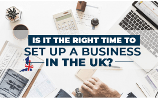 Business in UK: Is it the right time?
