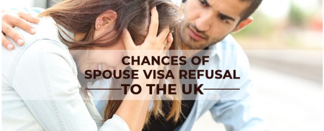Chances of Spouse Visa Refusal to the UK