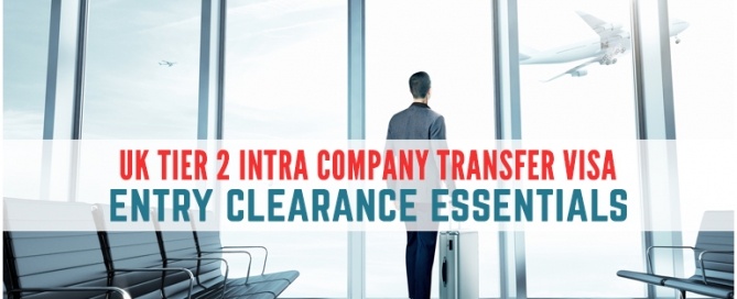 Essentials of UK Tier 2 Intra Company Transfer Visa