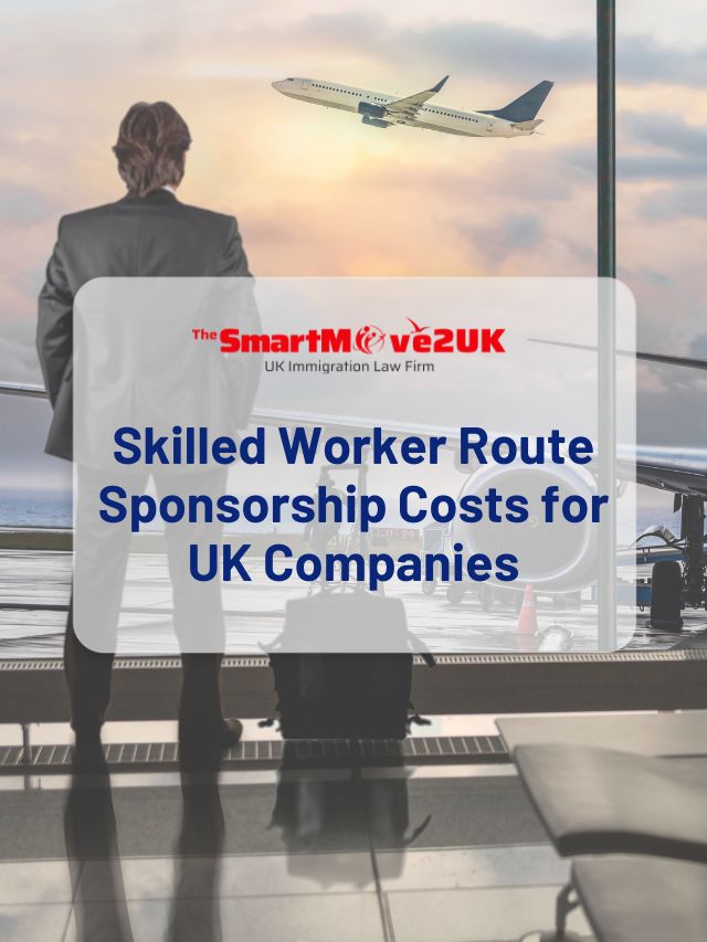 Skilled Worker Route Sponsorship Costs for UK Companies